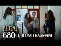 Emanet 680 blm fragman  legacy episode 680 promo