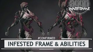 Warframe: NEW INFESTED FRAME & Other Reveals [#confirmed-Pax Australia]