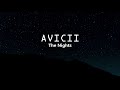 Avicii   The Nights lyrics by Del Alma