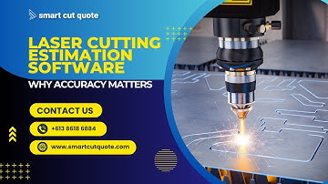 Accurate Laser Cutting Estimates in Minutes with Smart Cut Quoted Project