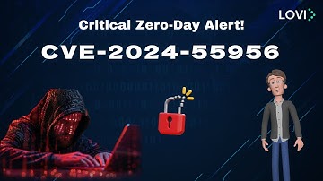 Cybersecurity Highlights: CVE-2024-55956
