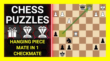 Chess Puzzles to Practice. Themes: Hanging piece, Mate in 1, Checkmate. Learn Chess