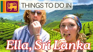 Things to do in ELLA, SRI LANKA 🇱🇰 | Tea Plantation, Dowa Rock Temple, Best Restaurant in Ella