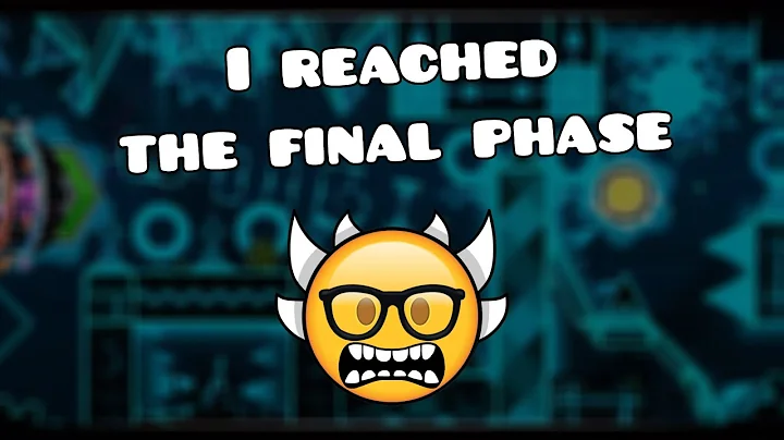 I reached the final phase in Geometry Dash
