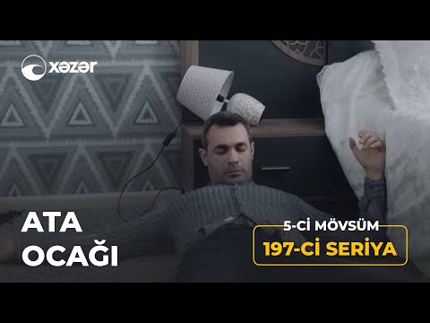 Ata Ocağı (5-ci Mövsüm 197-ci Seriya)