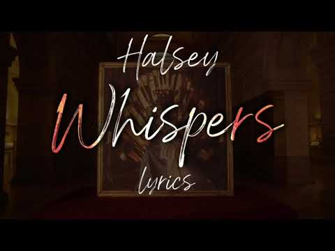 Halsey - Whispers (lyrics)