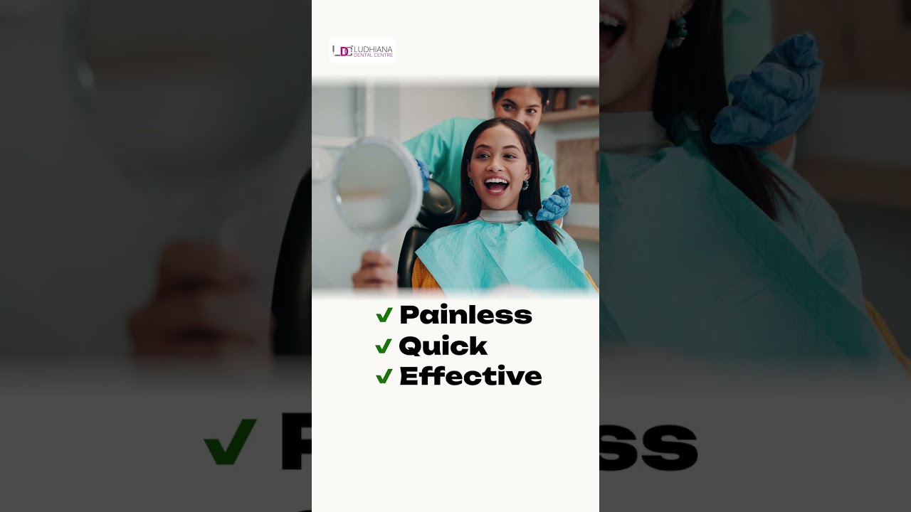 Painless Root Canal Treatment in Ludhiana | Save Your Natural Tooth Today!