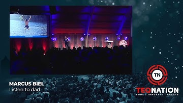 TEQnation 2019: Marcus Biel - Keynote: Listen to dad