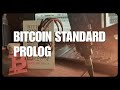 Bitcoin Standard - Prolog