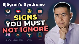 13 Signs and Symptoms of Sjogren's Disease You Should NOT Ignore