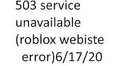 503 Service Unavailable This Site Can T Be Reached Roblox Error Youtube - roblox error 503 service unavailable