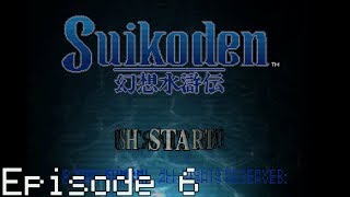 Let's play Suikoden (part 6 of 6)