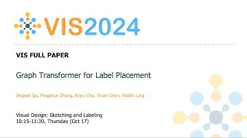 Graph Transformer for Label Placement - Fast Forward | VIS 2024