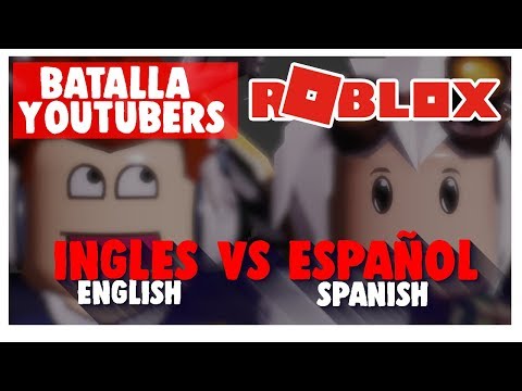Batalla De Youtubers De Roblox En Ingles Vs En Youtubers Roblox En Espanol Criticando Outfits Youtube - criticando outfits de youtubers de roblox xonnek rodny tinenqa