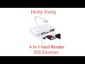 Hkitty Xiong 4 in 1 Card reader For iPhone, iPad....IOS Devices