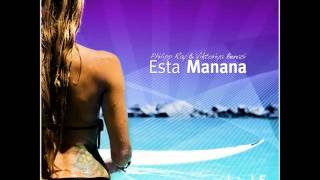 Philipp Ray  Victoriya Benasi   Esta Manana (Bodybangers Remix)