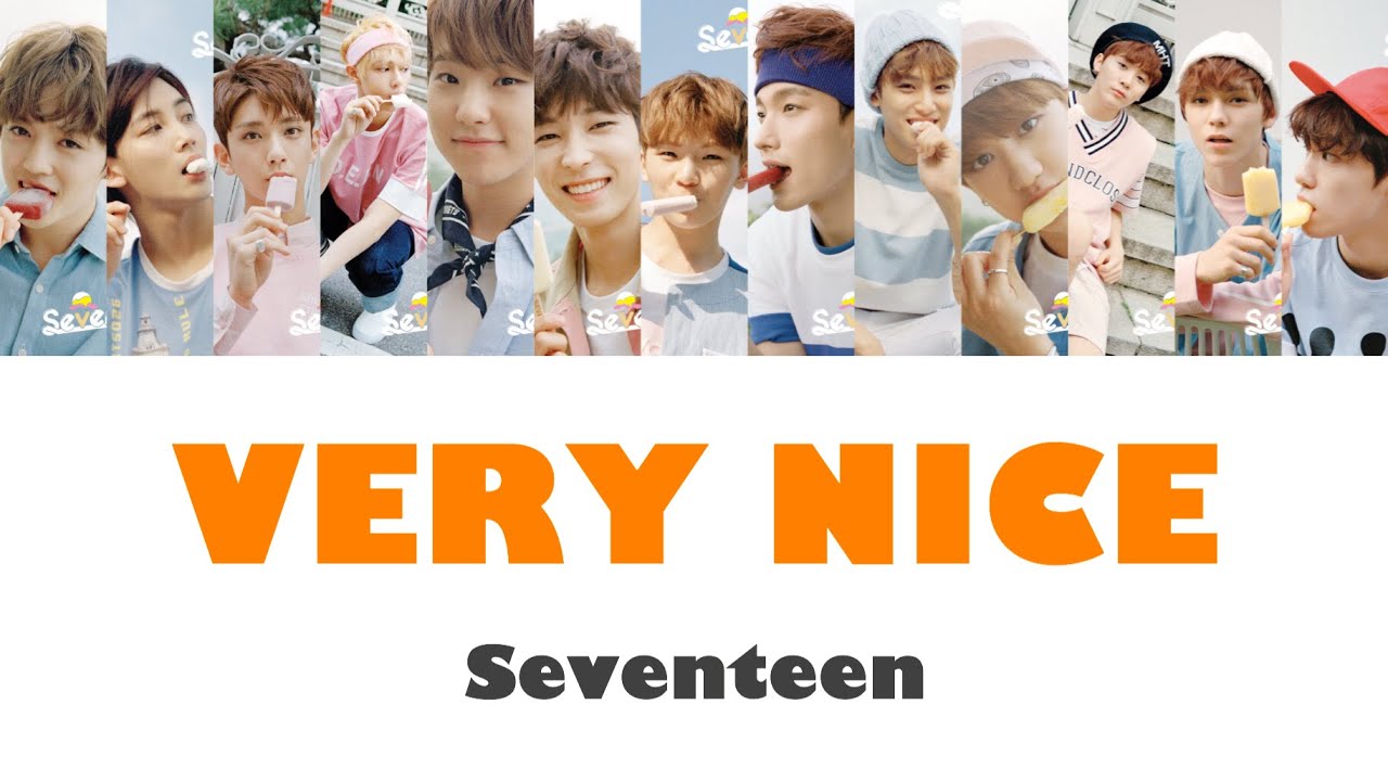 Аю вери песня. Seventeen very nice. Seventeen — 아주 nice(very nice) обложка.