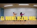 EL BUENO ACABA MAL (Blas Cantó) - DANZANNA BIHOTZA DANCE COREOGRAFIAS