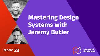 Mastering Design Systems with Jeremy Butler