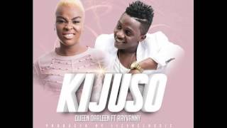 Queen Darleen Ft Rayvanny Kijuso New 2016