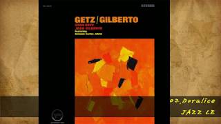 『Stan Getz／Joao Gilberto Featuring Antonio Carlos Jobim：Getz／Gilberto』