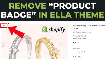 Shopify Ella Theme: How to Hide "New" Product badge | Ella Theme Customization Tutorial