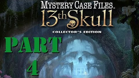 Mystery Case Files 13th Skull: Part 4