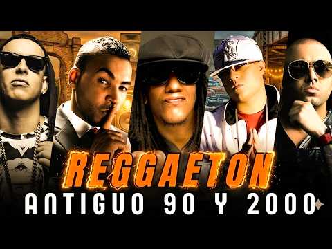 REGGAETON VIEJO 2000S💥DON OMAR, DADDY YANKEE, PLAN B, WISIN Y YANDEL - CANCIONES CLÁSICAS