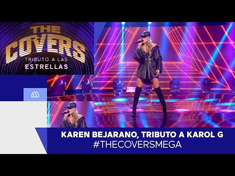 The Covers / Karen Bejarano, Tributo a Karol G