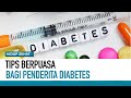 Tips Berpuasa Bagi Penderita Diabetes | Tips Sehat