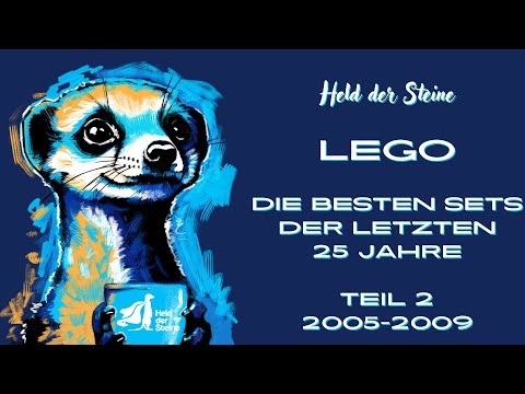 Die besten LEGO® Sets der letzten 25 Jahre! Teil 2 - 2005-2009