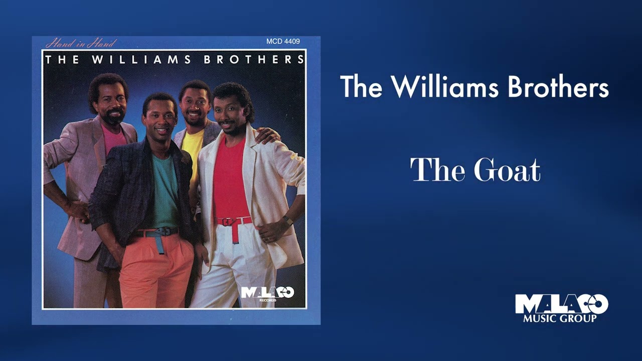 Watch The Williams Brothers - The Goat on YouTube Watch The Williams Brothers - The Goat on YouTube