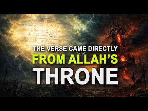 The Ayah That Came Directly from Allah's Throne