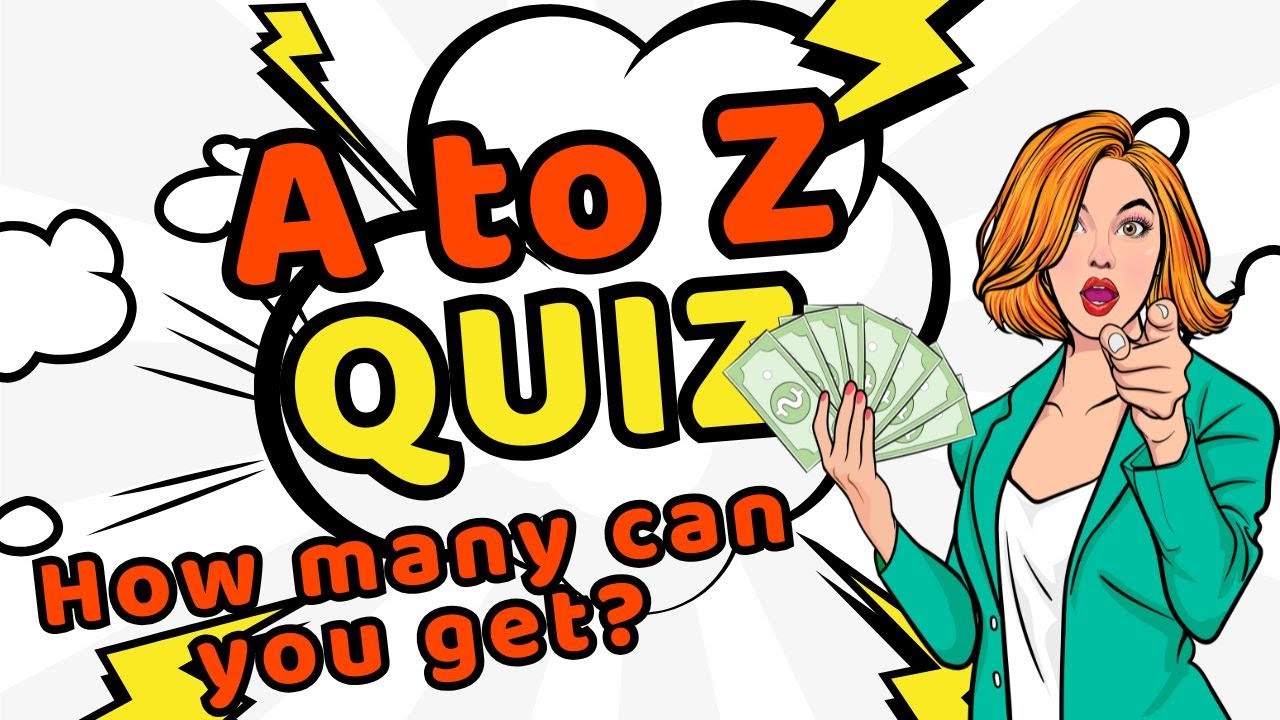 General Knowledge Quiz | A to Z Challenge