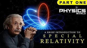 A Brief Introduction to Special Theory of Relativity | PART 1