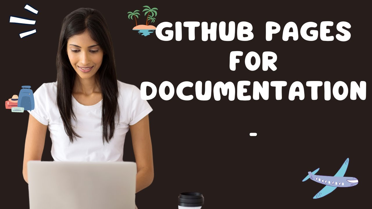GitHub Pages for Documentation - YouTube