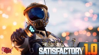 Satisfactory 1.0: Base Building Part 7