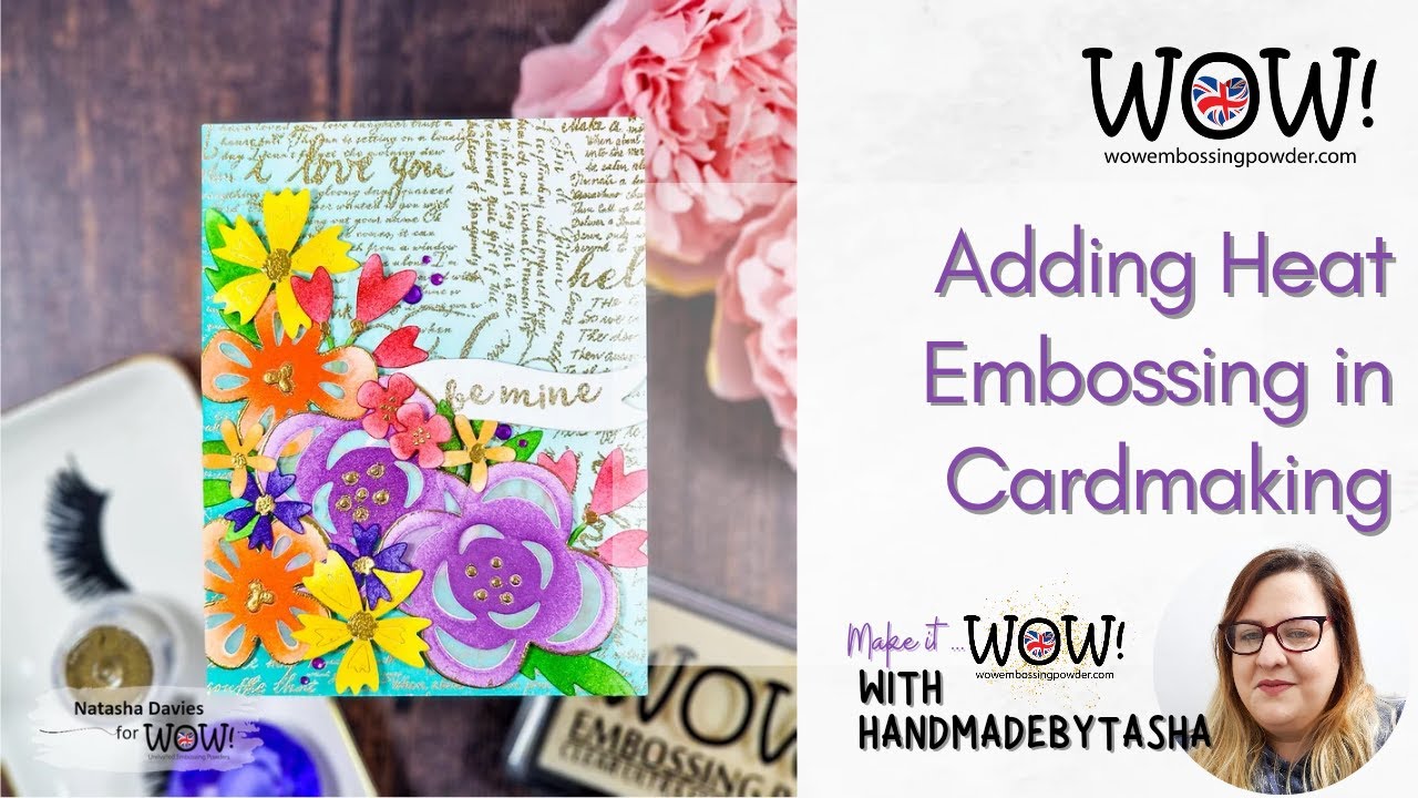 Using Heat Embossing in Cardmaking | Make It WOW! 💖 - YouTube