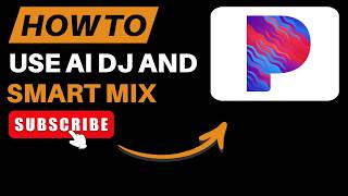 كيفية استخدام ميزات AI DJ و Smart Mix على تطبيق Pandora لعام 2026 screenshot 5