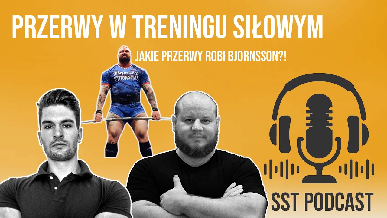 SST PODCAST #19 PRZERWY W TRENINGU SIŁOWYM ft Kamil Koczwara