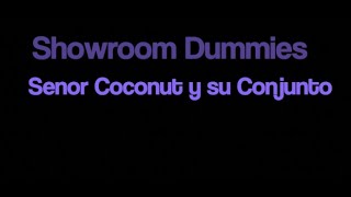 Senor Coconut Y Su Conjunto Showroom Dummies karaoke