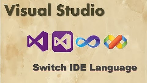 Visual Studio IDE - How to Switch language (English)