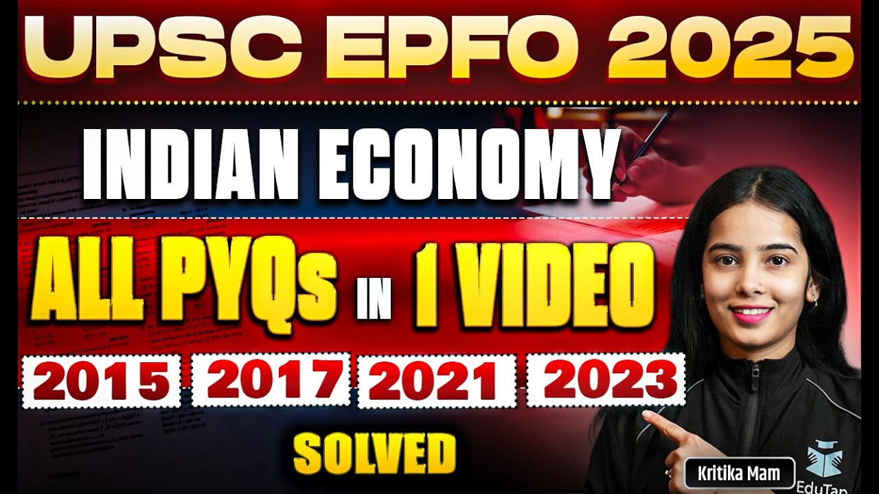 Complete UPSC EPFO Indian Economy Previous Year Question Papers | UPSC ...