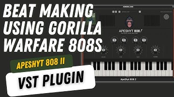 BEAT MAKING WITH GORILLA WARFARE 808S | APESHYT 808 2 | VST Plugin