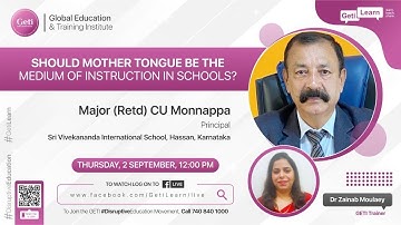 Should Mother Tongue Be The Medium Of Instruction In Schools? by Major (Retd) CU Monnappa