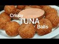 Crispy Tuna Balls | Recipe/food idea for quarantine and kids would love ❤️