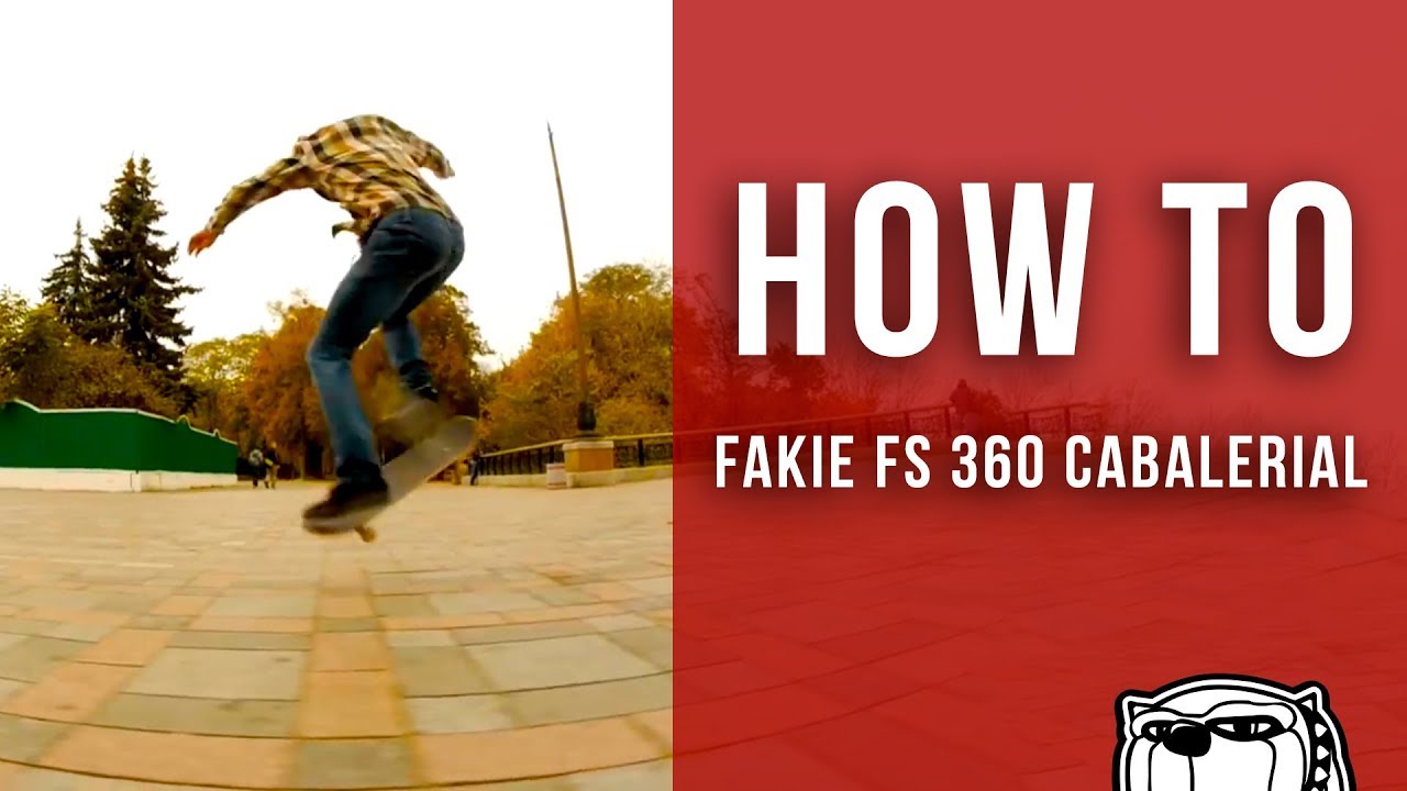 Видео школа скейтбординга - Fakie Fs 360 Cabalerial [4 серия]