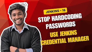 Jenkins [Ep16] | Jenkins Credential Manager Explained | Securely Store Passwords, Tokens & Secrets Wealth
