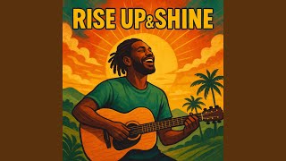 Download Lagu Rise Up & Shine Download Lagu Rise Up & Shine