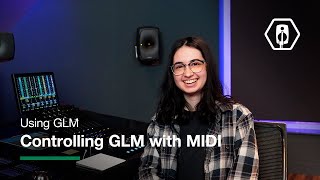 Using GLM | Controlling GLM with MIDI